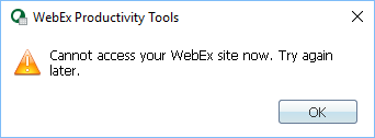 WebEx PT Cannot Access your WebEx site now